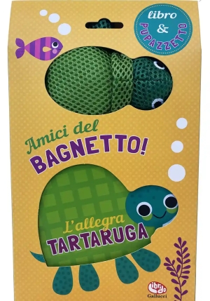 Allegra Tartaruga. Amici Del Bagnetto! Ediz. A Colori (l') fronte