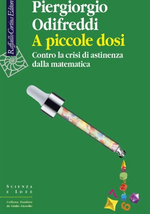 A Piccole Dosi. Contro La Crisi Di Astinenza Dalla Matematica fronte