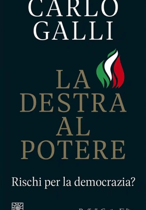 Destra Al Potere. Rischi Per La Democrazia? (la) fronte