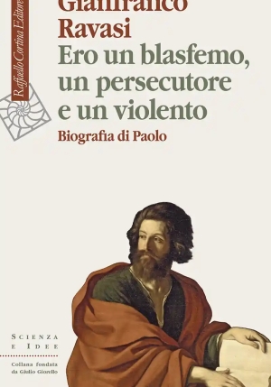 Ero Un Balsfemo, Un Persecutore E Un Violento... fronte