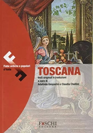 Fiabe Antiche E Popolari D'italia - Toscana fronte