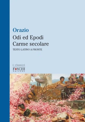 Odi Ed Epodi Carme Secolare fronte