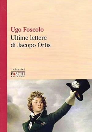 Ultime Lettere Di Jacopo Ortis fronte