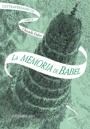 L'attraversaspecchi - La Memoria Di Babel - Vol3 fronte