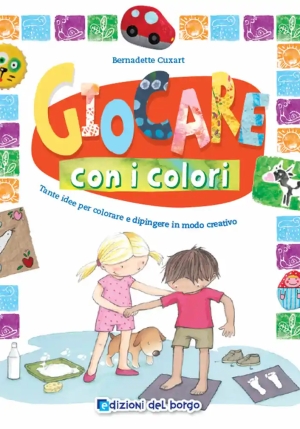 Giocare Con I Colori. Ediz. A Colori fronte