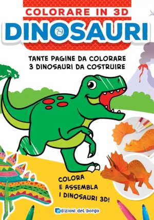 Dinosauri. Colorare In 3d. Ediz. A Colori fronte