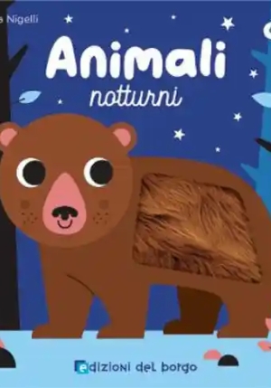 Animali Notturni. I Tattilini. Ediz. A Colori fronte