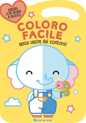 Elefante. Coloro Facile. Senza Uscire Dai Contorni. Ediz. A Colori fronte