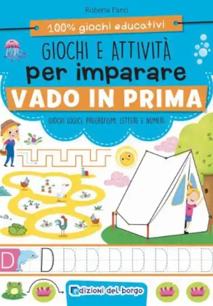 Giochi E Attivit? Per Imparare. Vado In Prima. Ediz. A Colori fronte