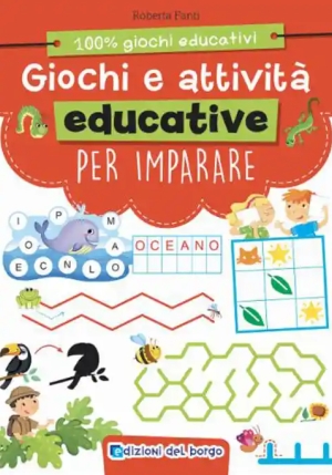 Giochi E Attivit? Educative Per Imparare. Ediz. A Colori fronte