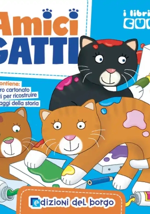Amici Gatti. I Libri Dei Cubi. Ediz. A Colori. Con 9 Cubetti fronte
