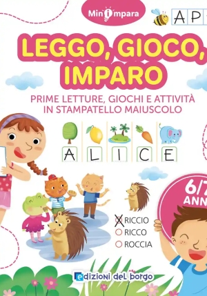 Leggo, Gioco, Imparo. Dalle Lettere Alle Parole. Mini Impara. Ediz. A Colori fronte