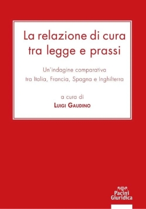 Relazione Di Cura Tra Legge E Prassi fronte