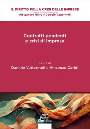 Contratti Pendenti E Crisi Di Impresa fronte