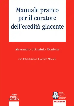 Manuale Pratico Curatore Eredita' Giacen fronte