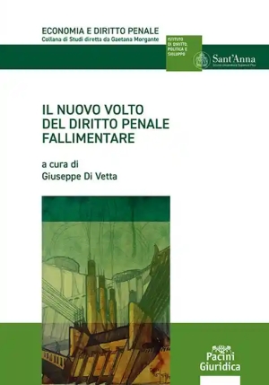 Nuovo Volto Diritto Penale Fallimentare fronte