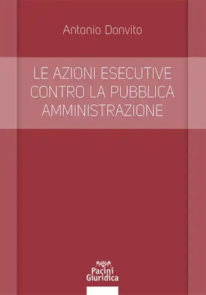 Azioni Esecutive Contro Pubblica Amm.ne fronte