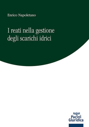 Reati Gestione Scarichi Idrici fronte