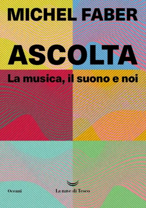 Ascolta. La Musica, Il Suono E Noi fronte