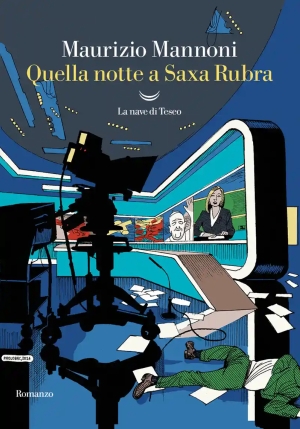 Quella Notte A Saxa Rubra fronte