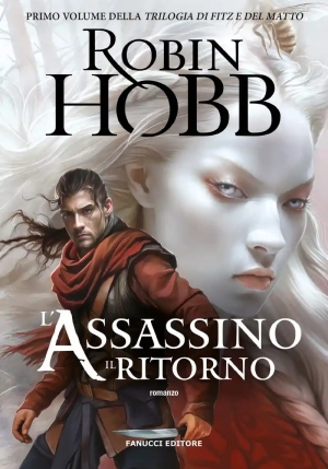 Assassino. Il Ritorno. Trilogia Di Fitz E Del Matto (l'). Vol. 1 fronte