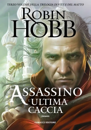 Assassino. L'ultima Caccia. Trilogia Di Fitz E Del Matto (l'). Vol. 3 fronte