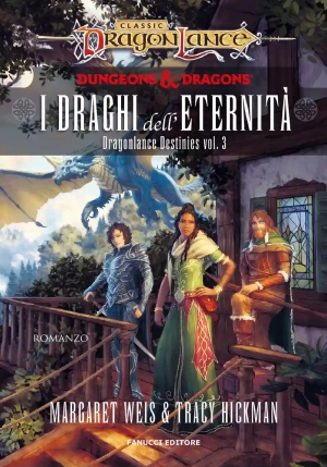 Draghi Dell'eternit?. Dragonlance Destinies (i). Vol. 3 fronte