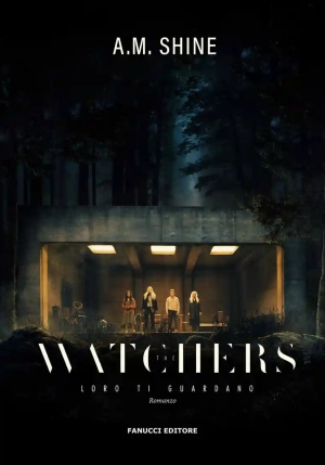 Watchers. Loro Ti Guardano (the) fronte