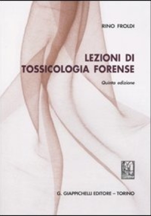 Lezioni Di Tossicologia Forens fronte