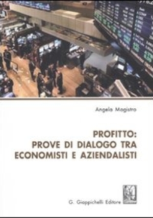 Profitto Prove Di Dialogo Tra Economisti fronte