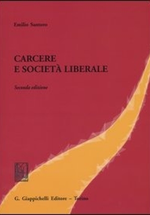 Carcere E Societ? Liberale 2ed fronte