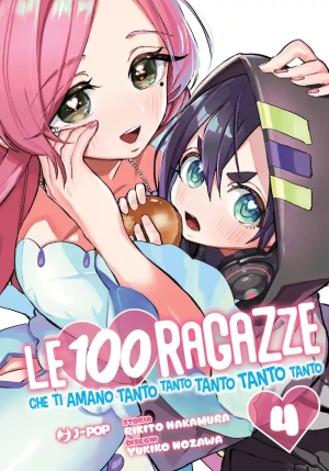 Le 100 Ragazze Che Ti Amano Tanto Tanto Tanto Tanto Tanto Vol 04 fronte