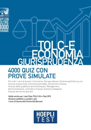 Economia + Giurisprudenza Tolc-e - 4000 Quiz Con Prove Simulate fronte