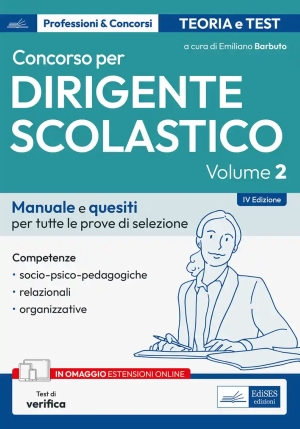 Dirigente Scolastico Vol.2 - Manuale E Quesiti Competenze Socio-psico-pe fronte