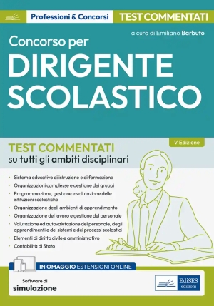 Dirigente Scolastico - Test Commentati Su Tutti Gli Ambiti Disciplinari fronte