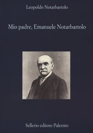 Mio Padre Emanuele Notarbartolo fronte