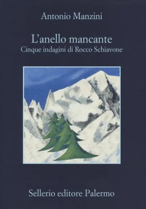 L'anello Mancante. Cinque Indagini Di Rocco Schiavone fronte