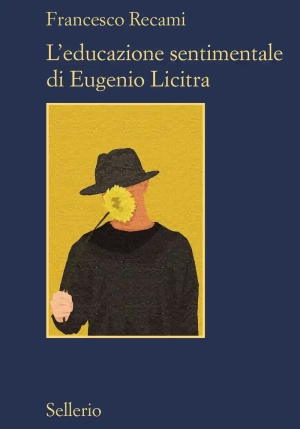 L'educazione Sentimentale Di Eugenio Licitra fronte