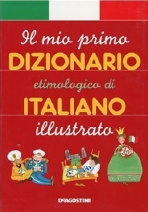 Mio Primo Dizionario Etimologico Italiano (il) fronte