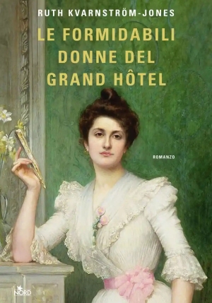 Formidabili Donne Del Grand Hotel (le) fronte