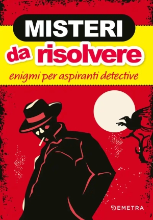 Misteri Da Risolvere. Gialli Per Aspiranti Detective fronte