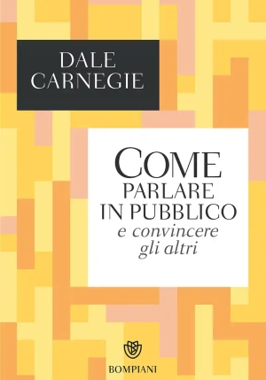 Come Parlare In Pubblico E Convincere Gli Altri fronte