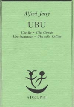 Ubu. Ubu Re-ubu Cornuto-ubu Incatenato-ubu Sulla Collina fronte