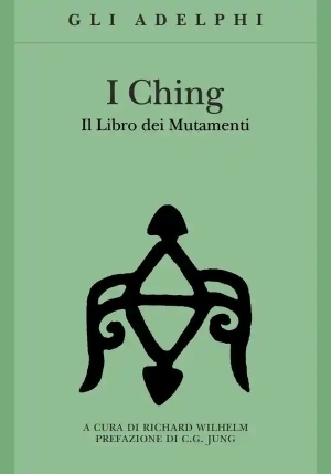 I Ching - Il Libro Dei Mutamenti fronte