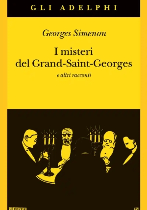 Misteri Del Grand-saint-georges E Altri Racconti fronte