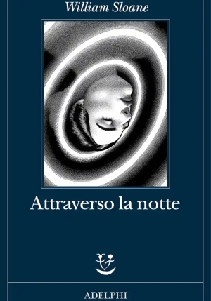 Attraverso La Notte fronte