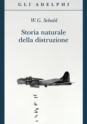 Storia Naturale Della Distruzione fronte