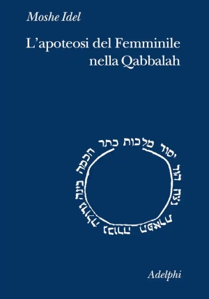 Apoteosi Del Femminile Nella Qabbalah (l') fronte