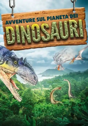 Avventure Sul Pianeta Dei Dinosauri fronte