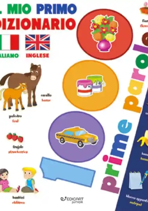 Mio Primo Dizionario Italiano-inglese. 1000 Prime Parole. Ediz. A Colori (il) fronte